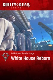 GGST追加戰鬥場地「White House Reborn」