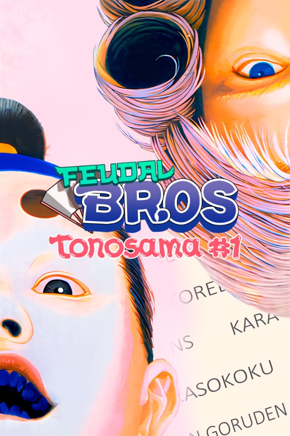 Feudal Bros - Tonosama 1