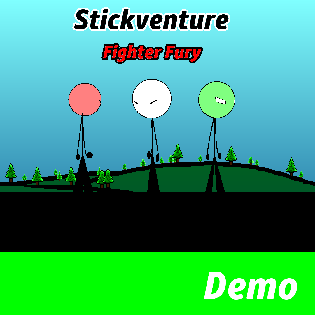Stickventure Fighter Fury Demo