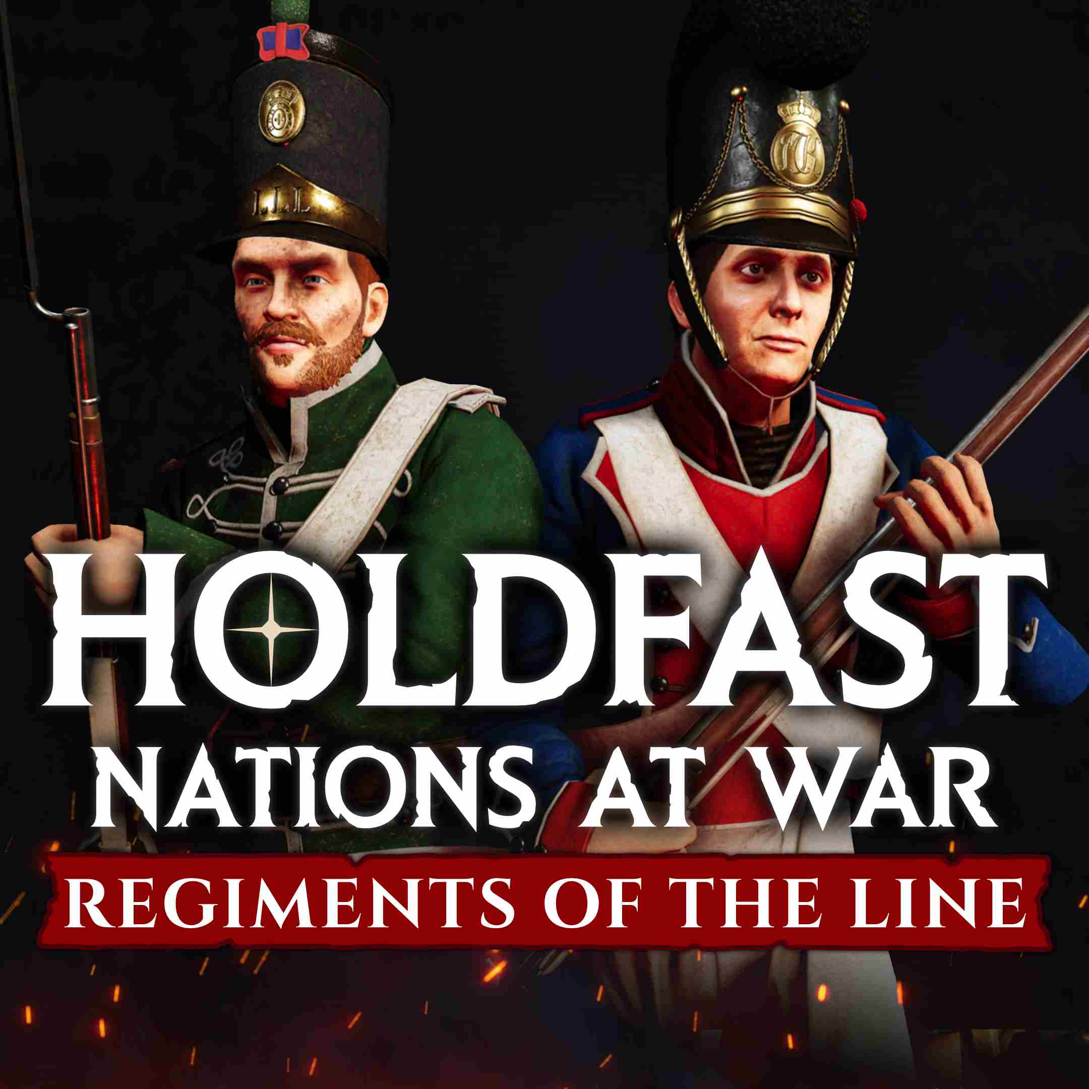Holdfast: Nations At War - Regiments of the Line