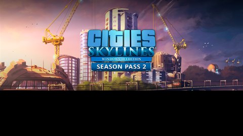 Cities: Skylines - Season Pass 2
