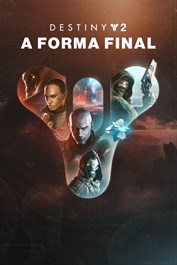 Destiny 2: A Forma Final (PC)