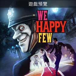 We Happy Few