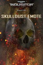 Warhammer 40,000: Inquisitor - Martyr | Skulldust emote