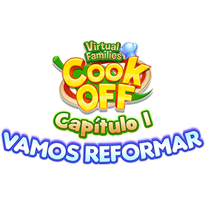 Virtual Families Cook Off: Capítulo 1 Vamos Reformar