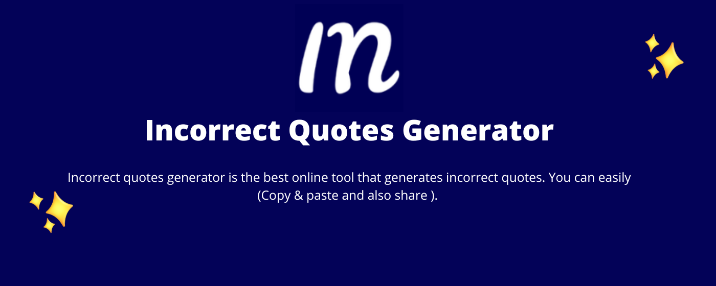 Incorrect Quotes Generator marquee promo image
