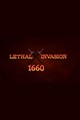Lethal Invasion 1660