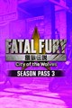 FATAL FURY: CotW - Season Pass 3