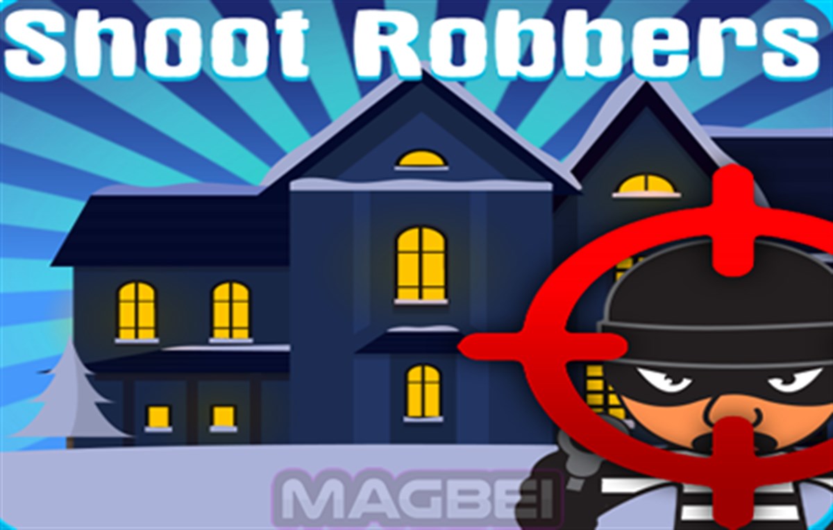 Shoot Robbers Game - Runs Offline