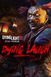 Dying Light 2 Stay Human: Dying Laugh Bundle