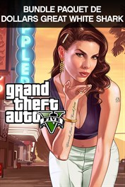 Grand Theft Auto V & paquet de dollars White Shark