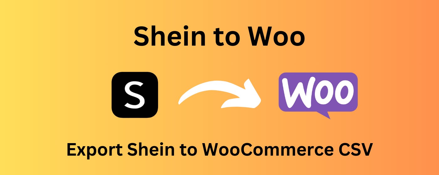 Shein to WooCommerce CSV Exporter