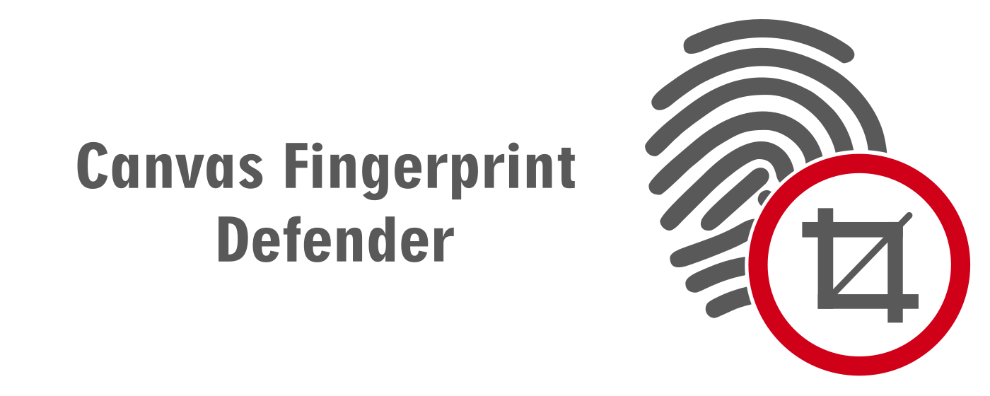 Canvas Fingerprint Defender - Privacy Protection