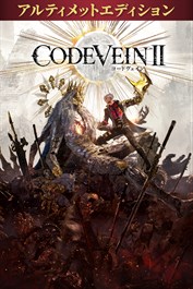 CODE VEIN II Ultimate Edition