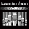 Református énekek: Magyar református énekeskönyv