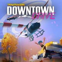 Trailmakers: Downtown Drive