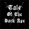 Tale Of The Dark Age