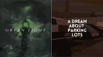The Green Light + A Dream About Parking Lots
