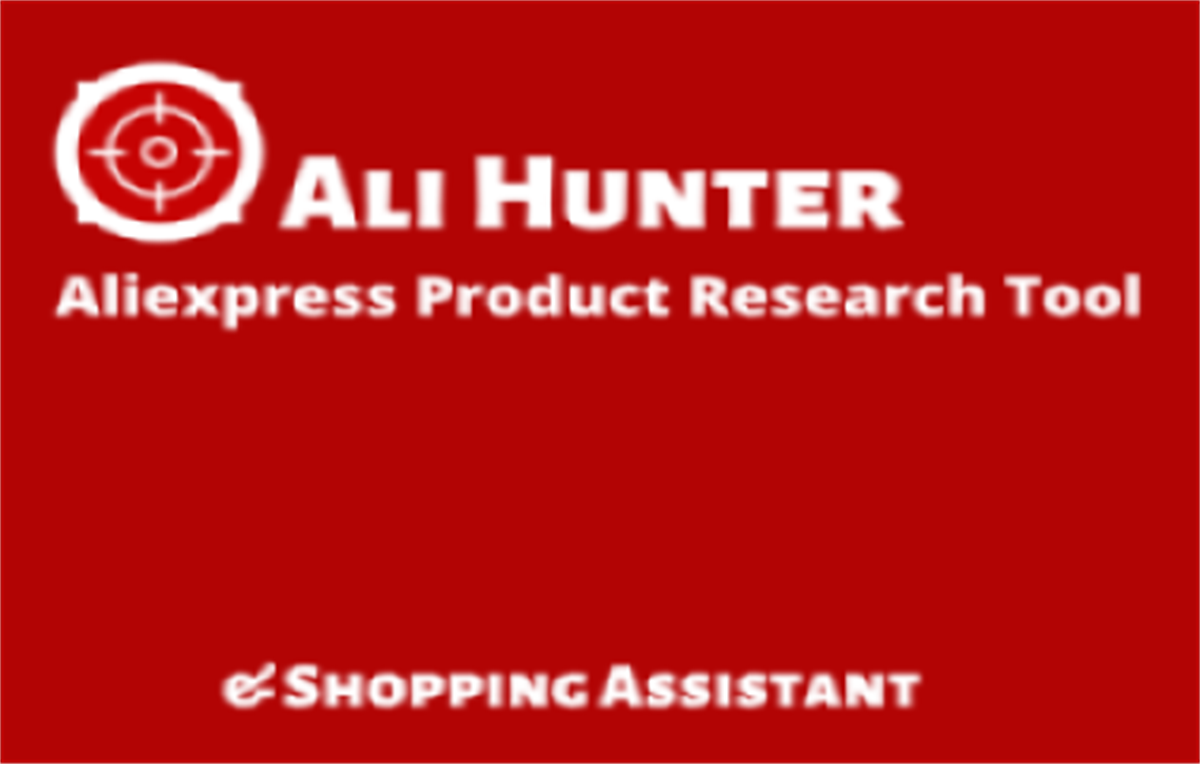 Ali Hunter-AliExpress Product Research Tool