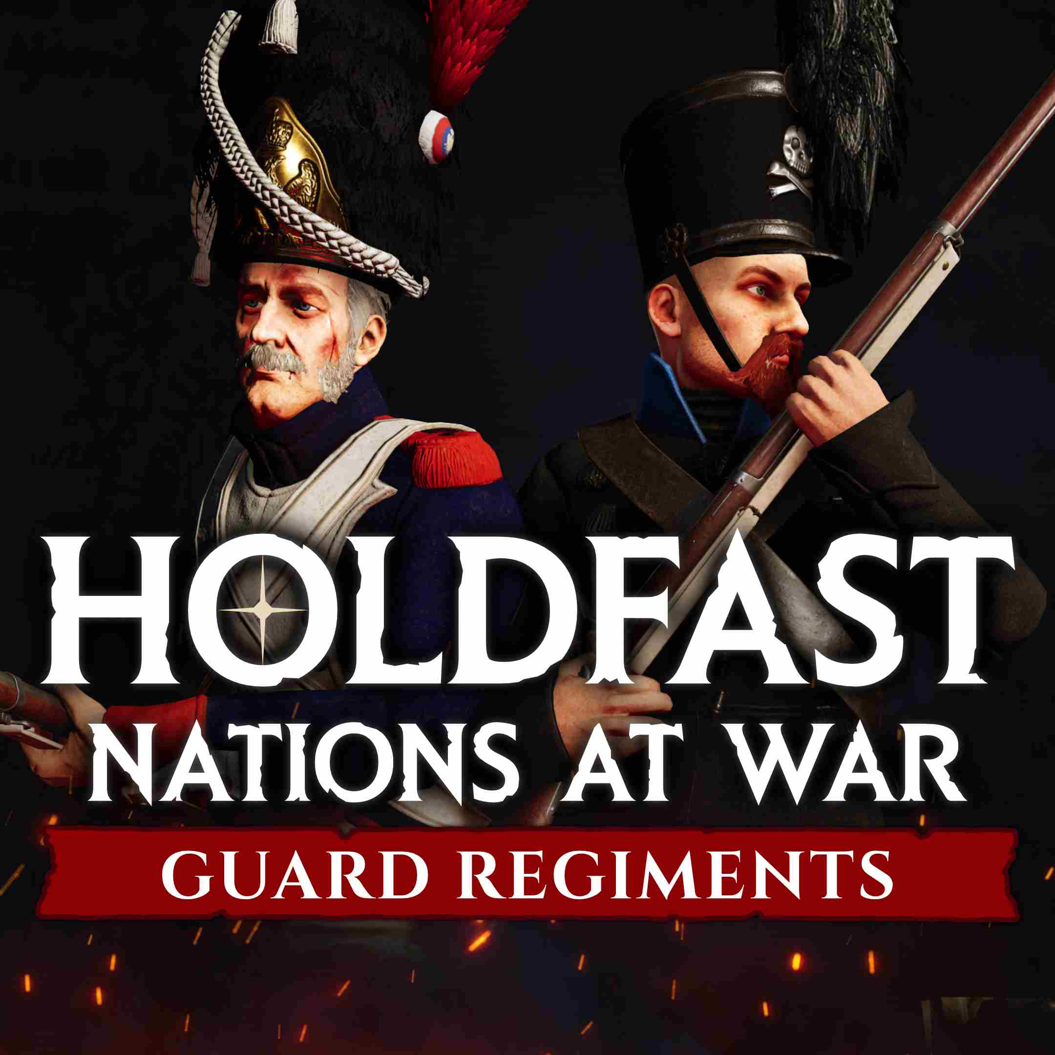 Holdfast: Nations At War - Regiments of the Guard