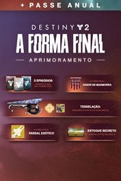 Destiny 2: Aprimoramento de Passe Anual de A Forma Final