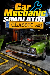 Car Mechanic Simulator Classic