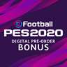 eFootball PES 2020 DIGITAL PRE-ORDER BONUS