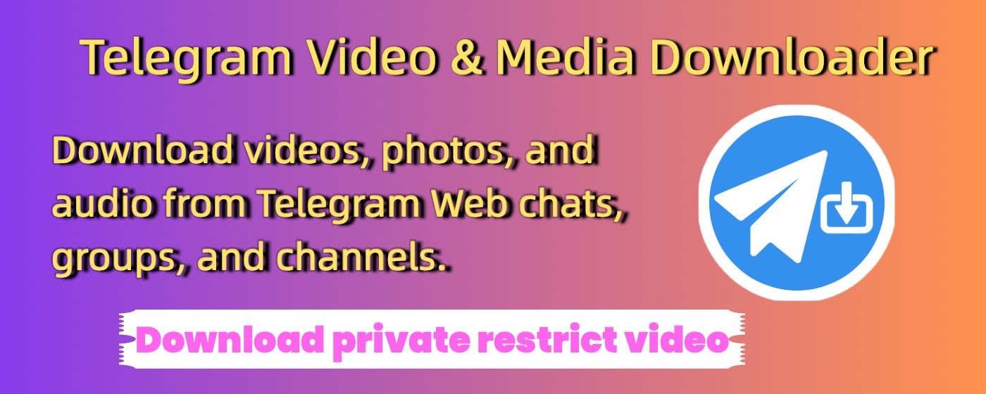 Telegram Video & Media Downloader