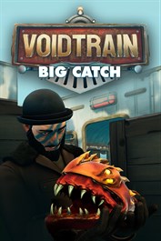 Voidtrain - Big Catch