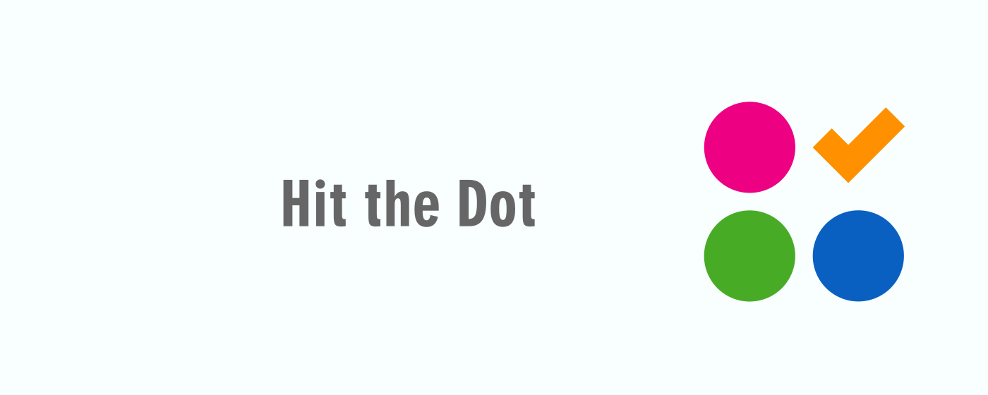 Hit the Dot marquee promo image