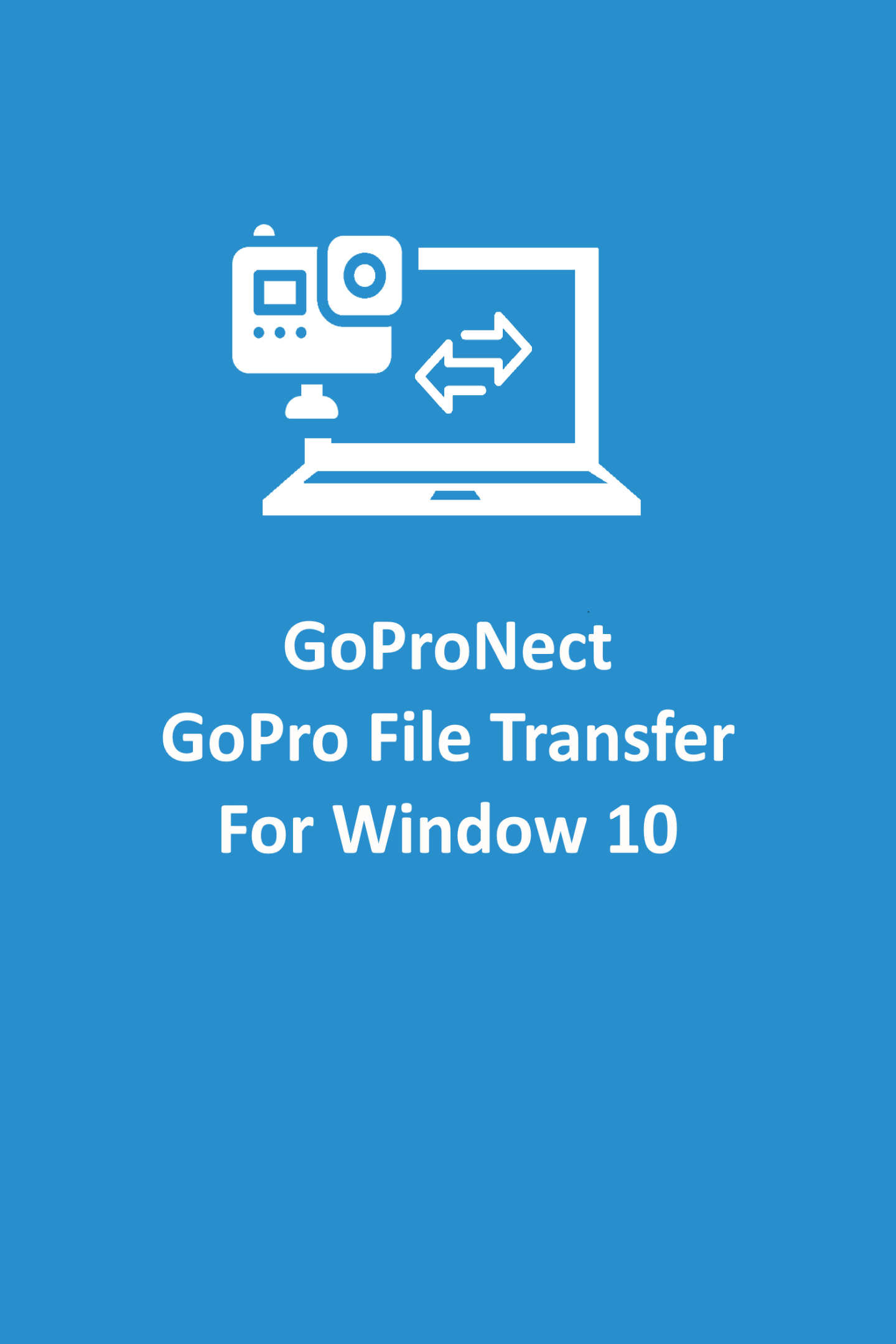 Get Gopronect Gopro File Transfer For Windows 10 Microsoft Store