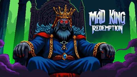 Mad King Redemption