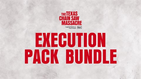 The Texas Chain Saw Massacre - Execution Bundle