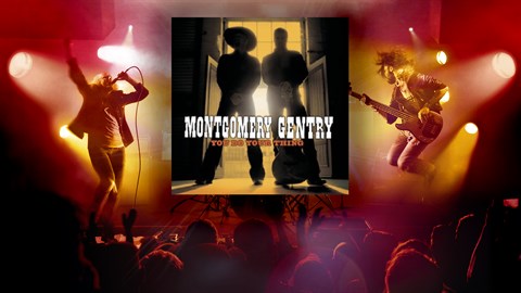 "Gone" - Montgomery Gentry