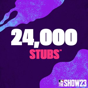 Stubs™ (24,000) for MLB® The Show™ 23