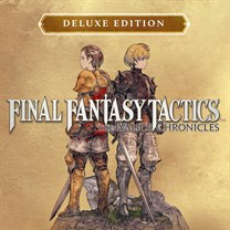 FINAL FANTASY TACTICS - The Ivalice Chronicles Deluxe Edition