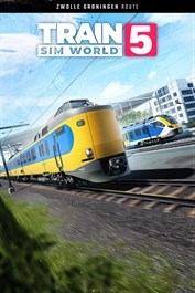 Train Sim World® 5: Spoorlijn Zwolle - Groningen