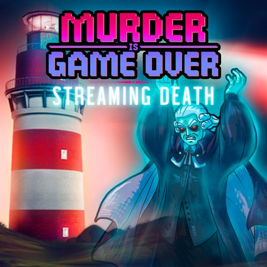 Murder Is Game Over: Streaming Death for xbox