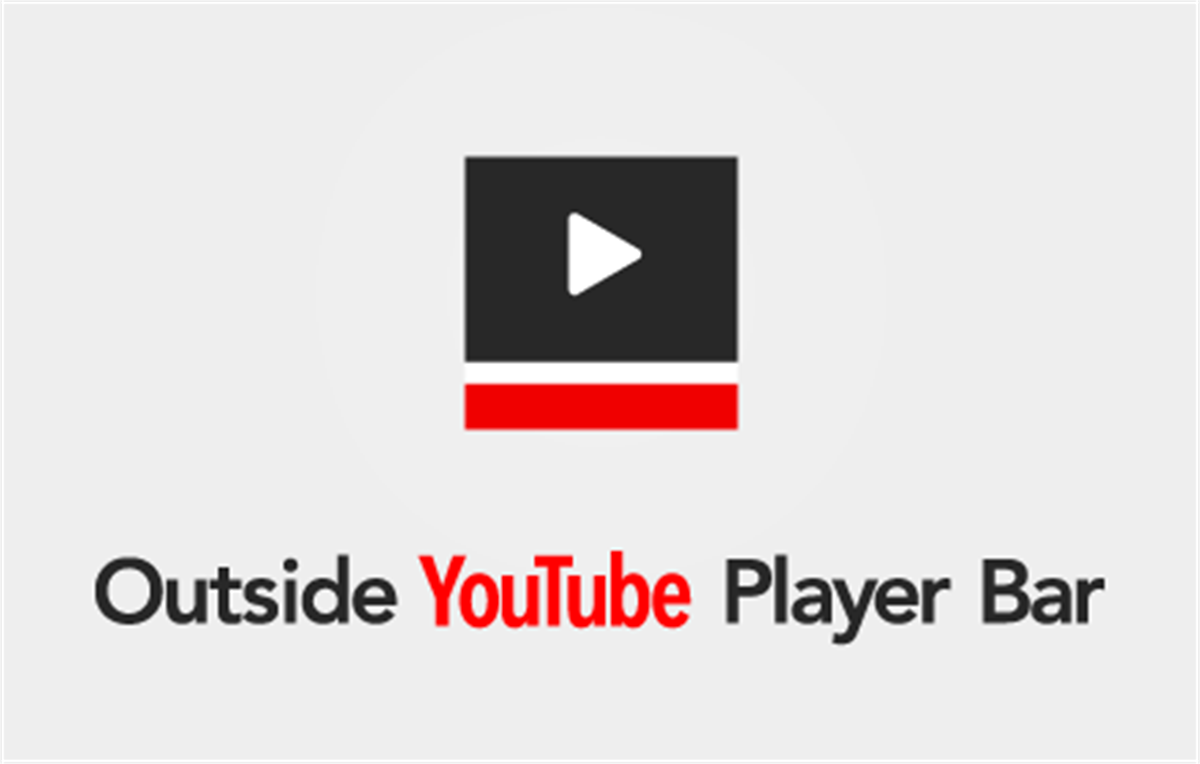Outside YouTube Player Bar