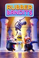 Rubber Bandits