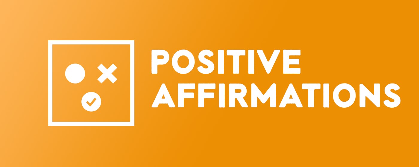 Positive Affirmations marquee promo image