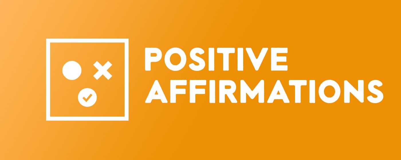 Positive Affirmations