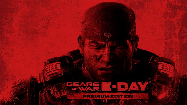 Gears of War: E-Day Premium Edition Pre-Order