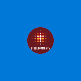 Bible Moments