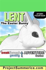 Lent: The Easter Bunny (Episode 14)
