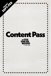 The Texas Chain Saw Massacre - Content Pass