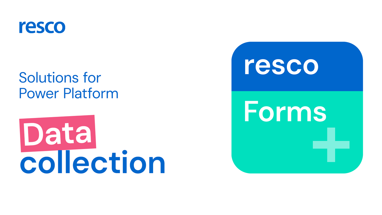 Snapshot 1 of Resco Forms+ for Power Platform