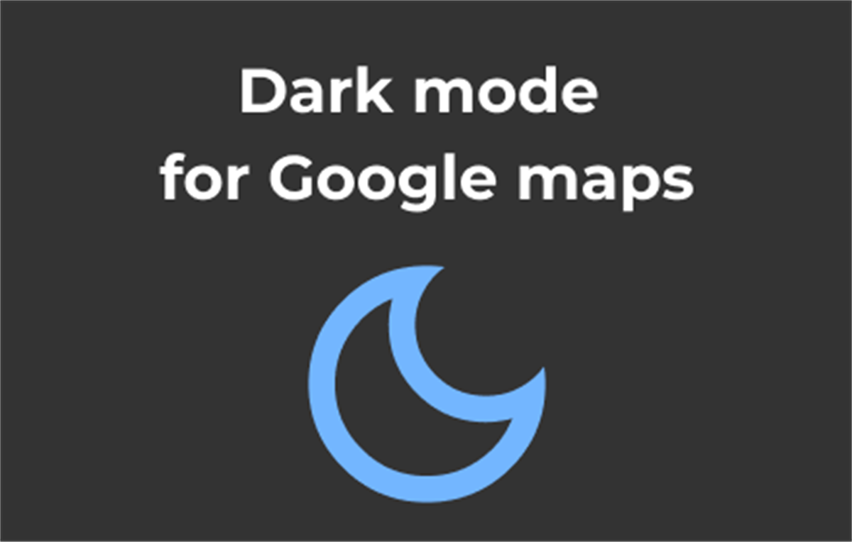 Dark Mode for Google Maps – Night Theme & Dark UI