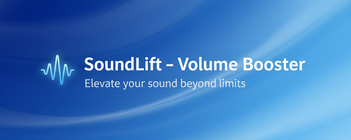 SoundLift – Volume Booster & Audio Enhancer (Up to 600%)