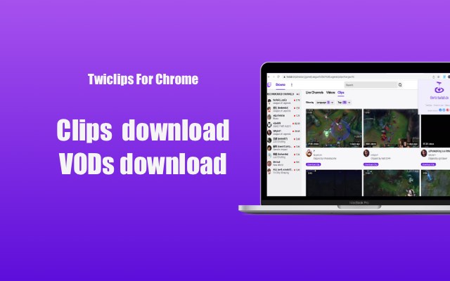 Twiclips - Twitch Clip Downloader